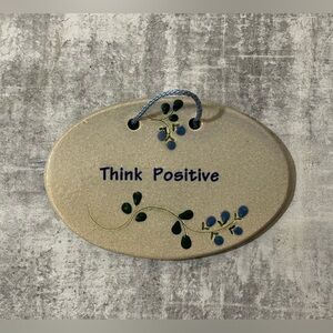 Mounteine Meadows Pottery Style βThink Positiveβ Inspirational Wall Art. $6.